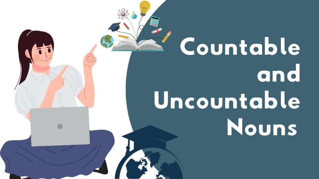 countable and uncountable nouns