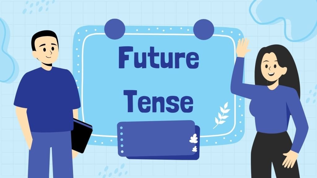 Future Tense