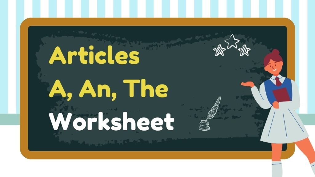articles a an the worksheet