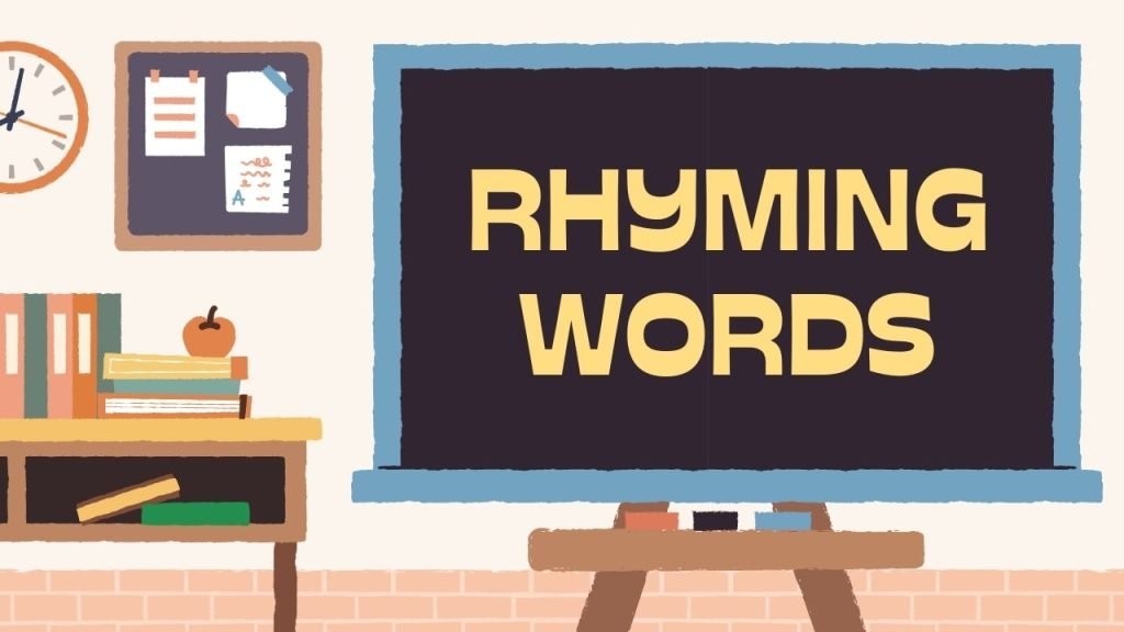Rhyming Words
